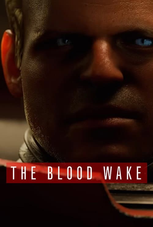 The Blood Wake
