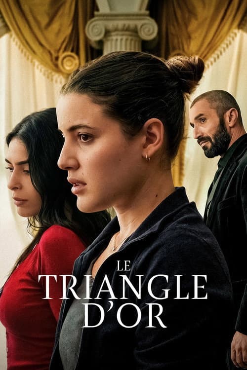 Le Triangle d'or afişi
