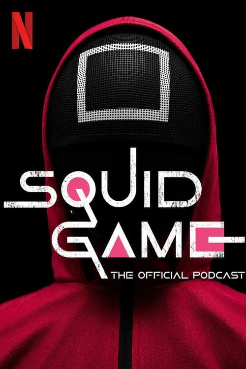 Squid Game: The Official Podcast afişi