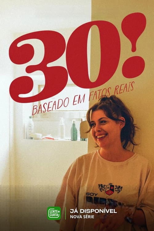 30! Baseado em Fatos Reais afişi
