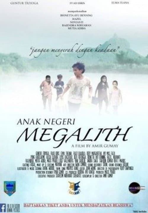 Anak Negeri Megalith afişi