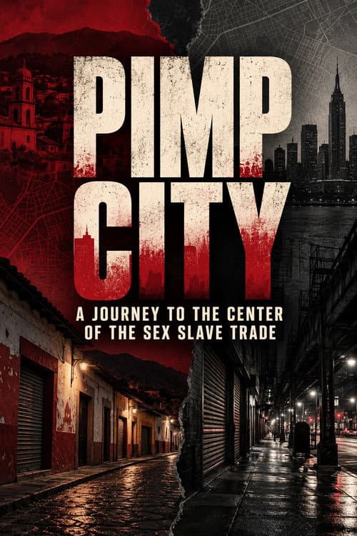Pimp City: A Journey to the Center of the Sex Slave Trade afişi