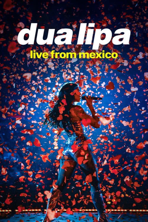 Dua Lipa: Live from Mexico afişi