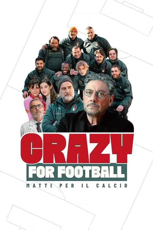 Crazy for Football - Matti per il calcio afişi