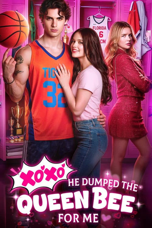 XOXO, He Dumped the Queen Bee for ME afişi