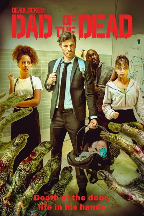 Deadlocked: Dad of the Dead afişi
