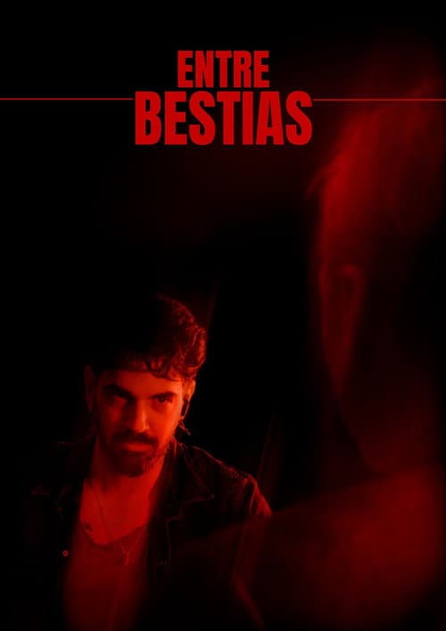 Entre Bestias afişi