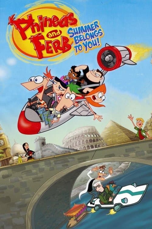 Phineas and Ferb Summer Belongs to you ! afişi