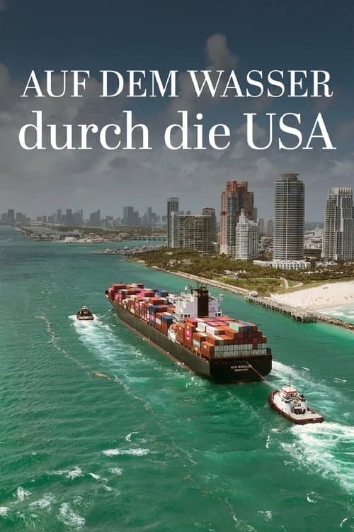 Auf dem Wasser durch die USA afişi