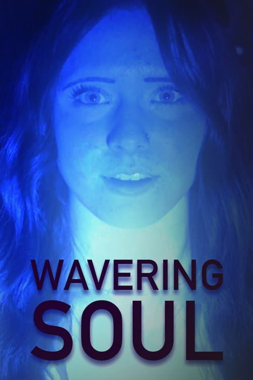 Wavering Soul afişi