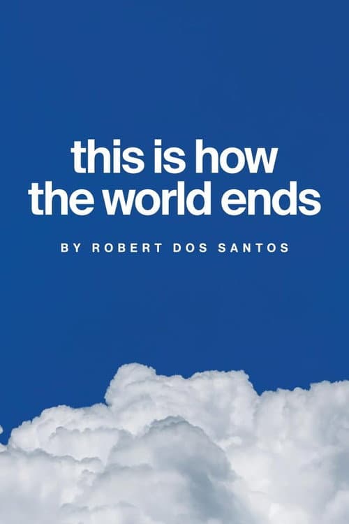 This Is How the World Ends afişi