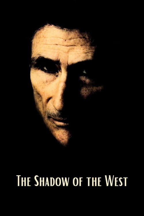 The Shadow of the West afişi