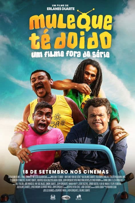 Muleque Té Doido - Um Filme Fora De Série! afişi