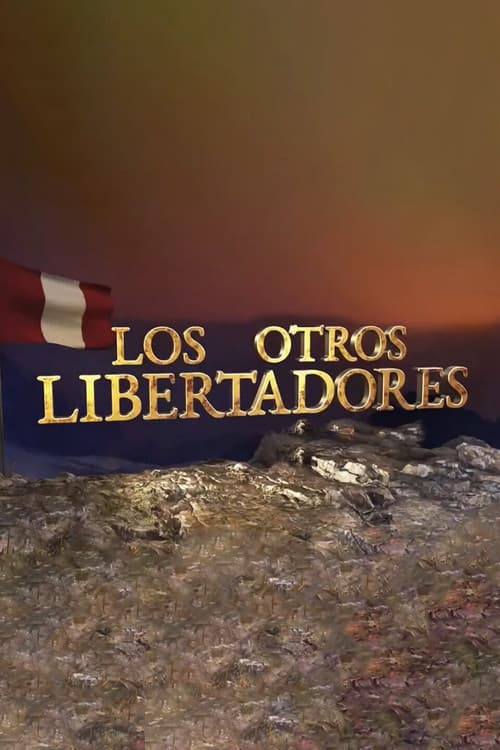 Los otros libertadores afişi