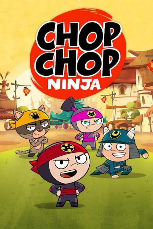 Chop Chop Ninja afişi