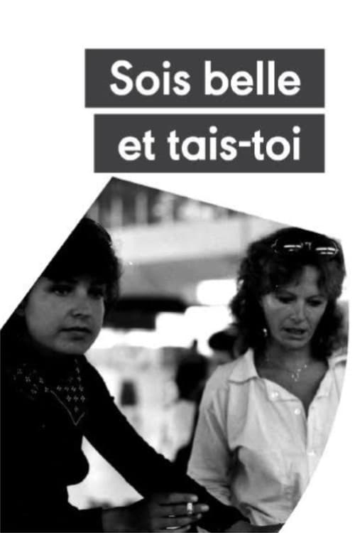 Sois belle et tais-toi ! afişi