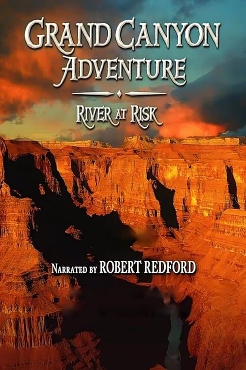 Grand Canyon Adventure: River at Risk afişi
