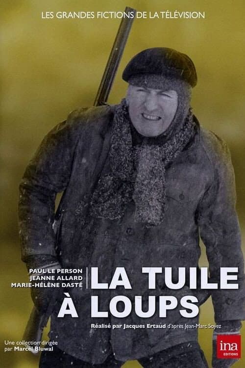 La Tuile à loups afişi