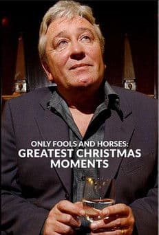 Only Fools and Horses: Greatest Christmas Moments afişi
