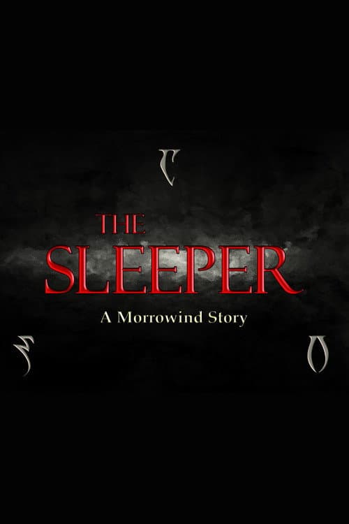 The Sleeper: A Morrowind Story afişi