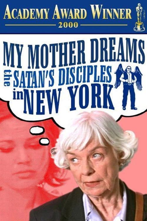 My Mother Dreams the Satan's Disciples in New York afişi