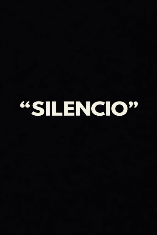 “SILENCIO” afişi