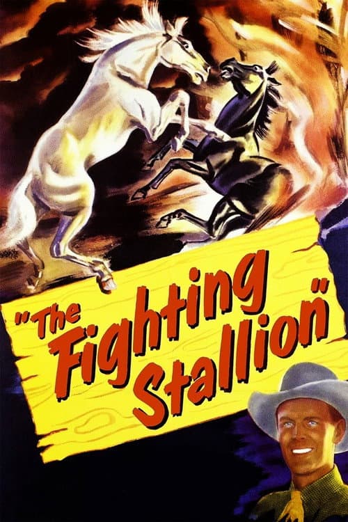 The Fighting Stallion afişi