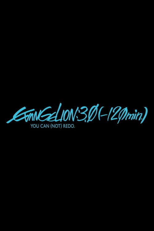 EVANGELION:3.0(-120min.) afişi