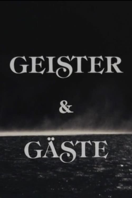 Geister und Gäste