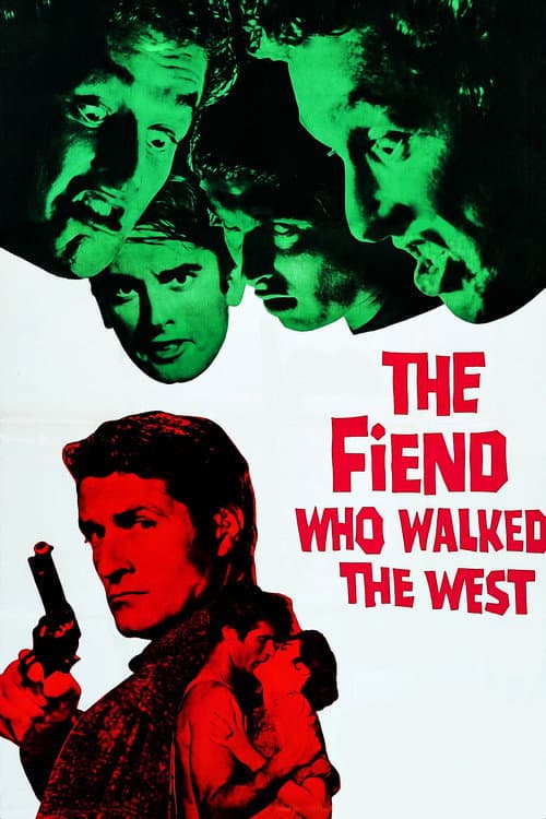 The Fiend Who Walked the West afişi