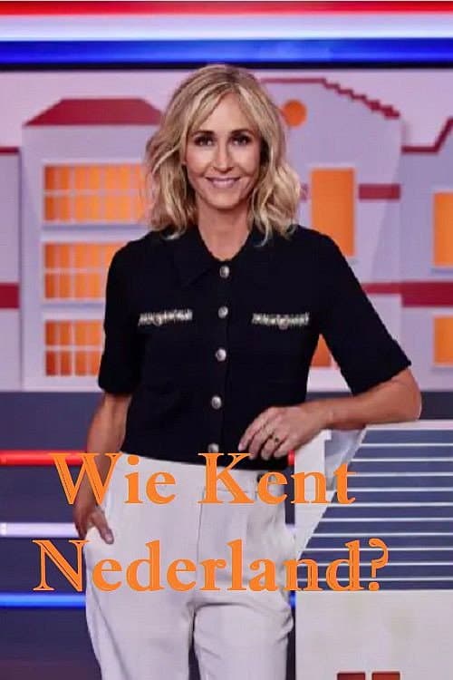 Wie Kent Nederland? afişi