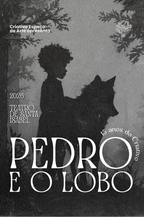 Pedro e O Lobo - Uma adaptação Criativo Espaço de Arte afişi