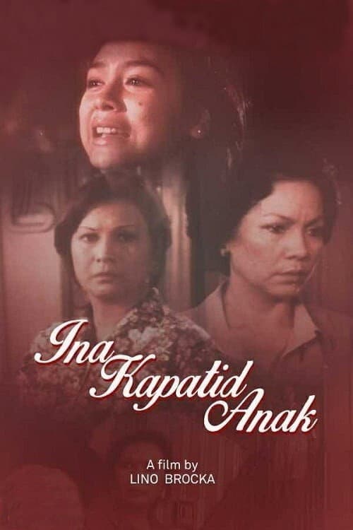 Ina, Kapatid, Anak afişi