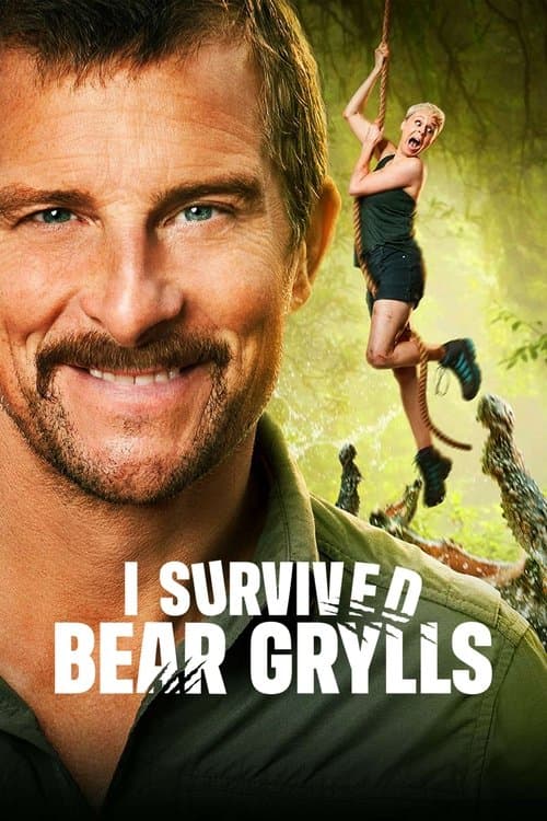 I Survived Bear Grylls afişi