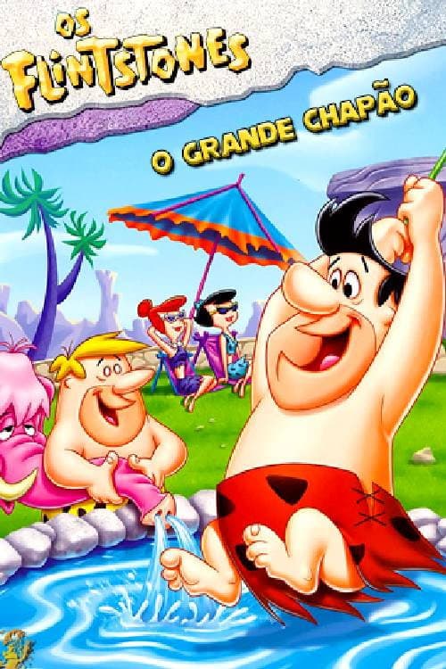 Os Flintstones - O Grande Chapão afişi