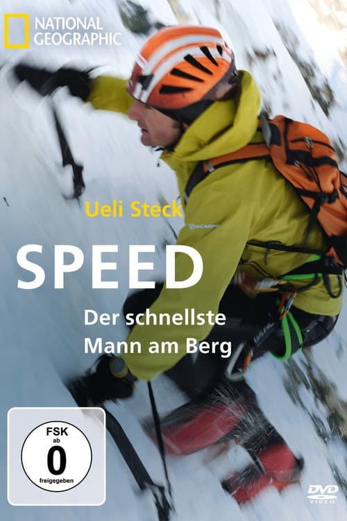 Ueli Steck - Speed, Der schnellste Mann am Berg afişi