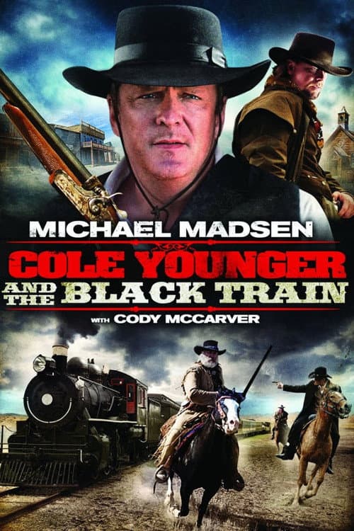 Cole Younger & The Black Train afişi
