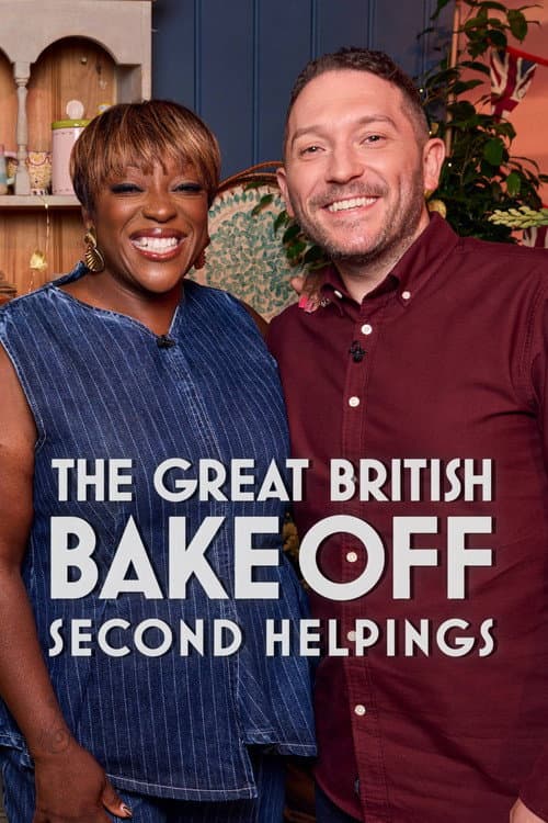 The Great British Bake Off: Second Helpings afişi