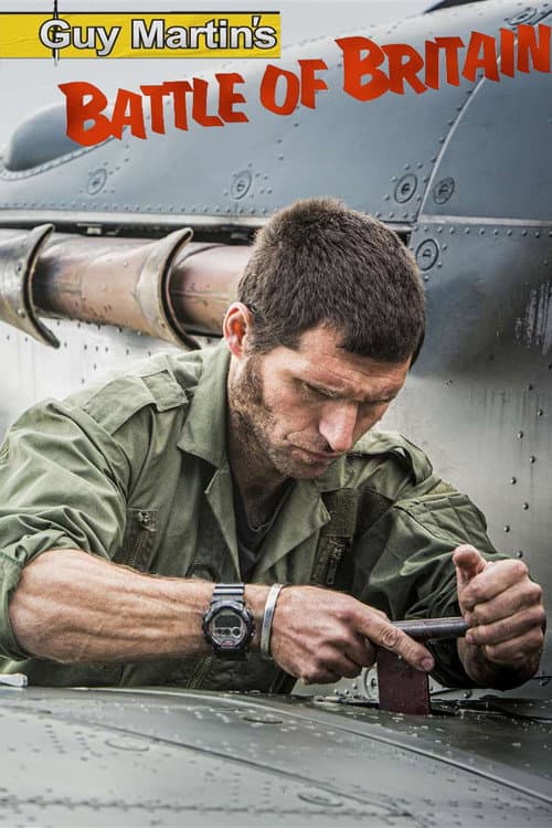 Guy Martin's Battle of Britain afişi