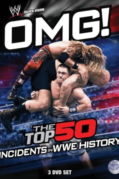 OMG! Top 50 Incidents in WWE History afişi