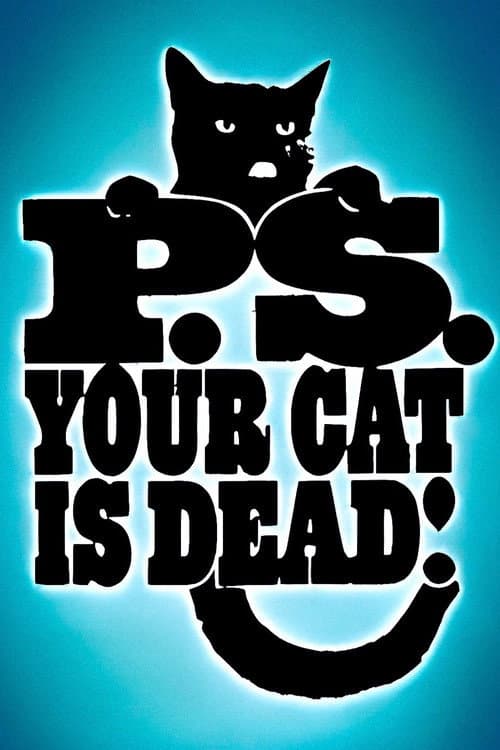 P.S. Your Cat is Dead! afişi