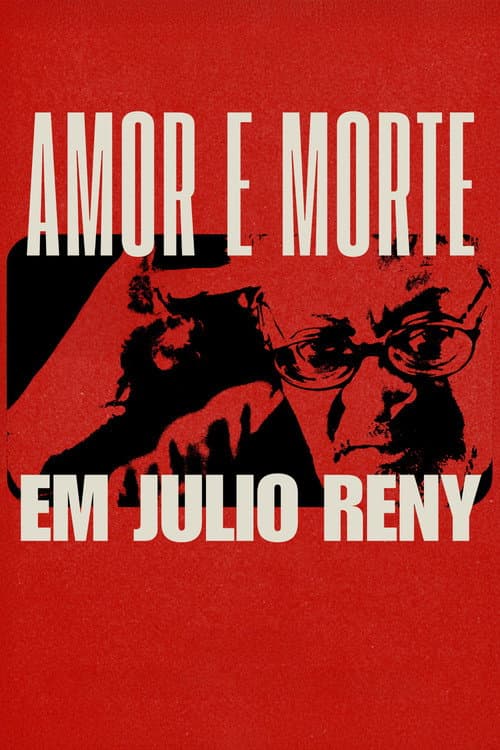 Amor e Morte em Julio Reny afişi