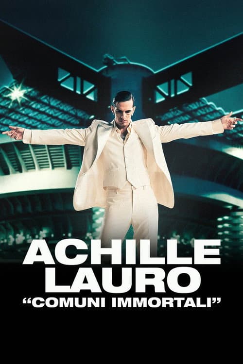 Achille Lauro - Comuni immortali - San Siro afişi