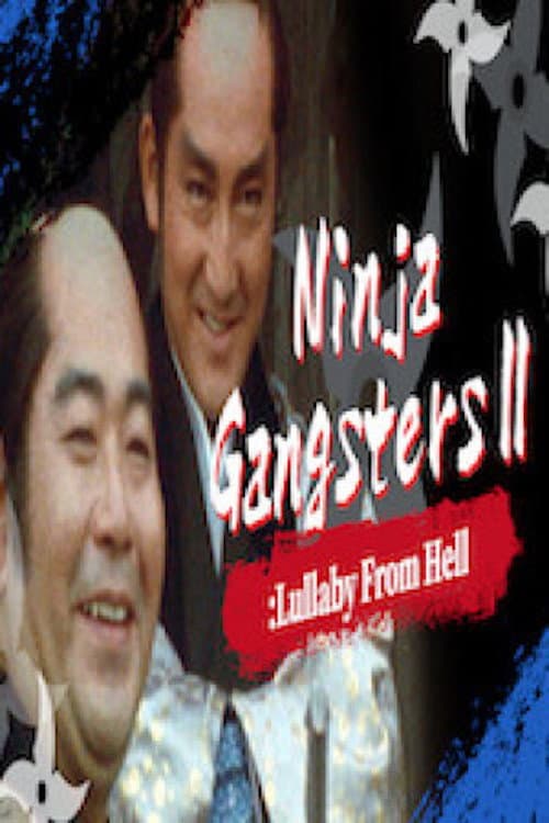 Ninja Gangsters 2: The Lullaby of Hell afişi