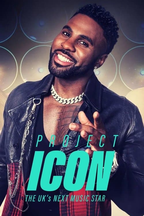 Project Icon: The UK's Next Music Star afişi