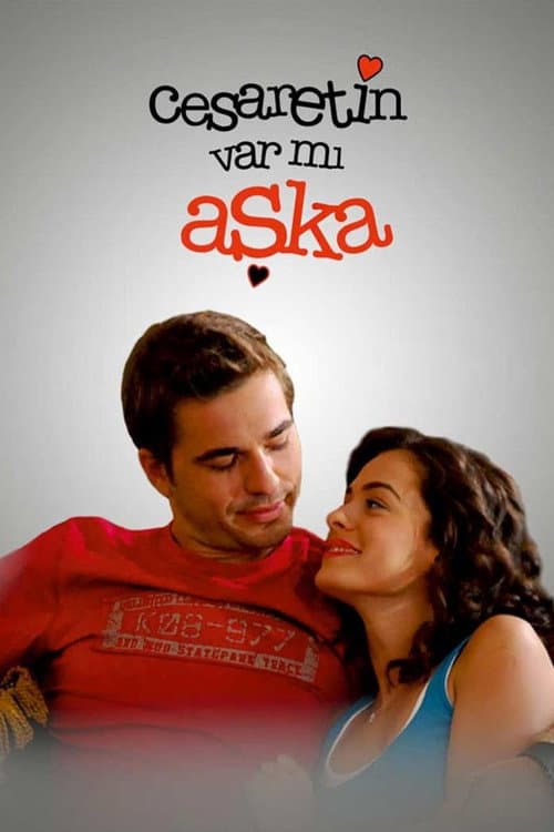Cesaretin Var mı Aşka afişi