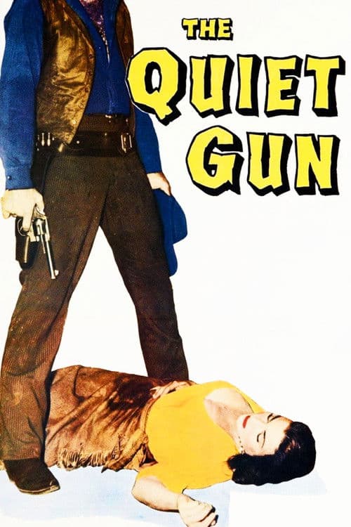 The Quiet Gun afişi