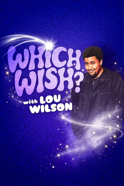Which Wish? With Lou Wilson afişi