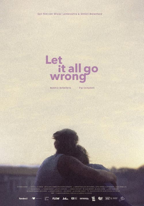 Let It All Go Wrong afişi