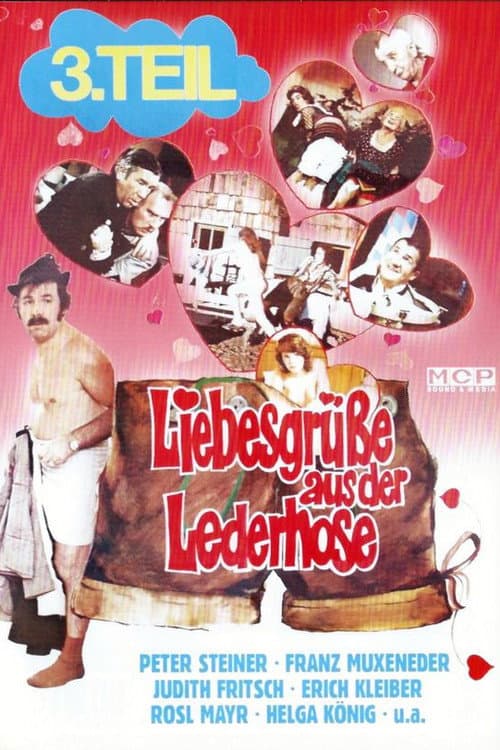 Liebesgrüße aus der Lederhose 3. Teil: Sex-Express in Oberbayern afişi